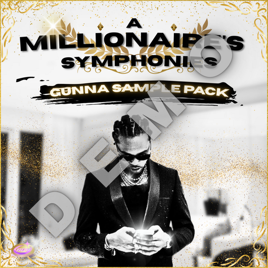 (DEMO) A Millionaire's Symphonies - Gunna Inspired Sample Pack